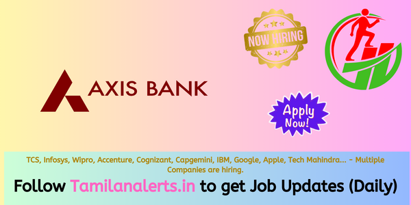 Axis Bank Off Campus Drive - Tamilanalerts.in