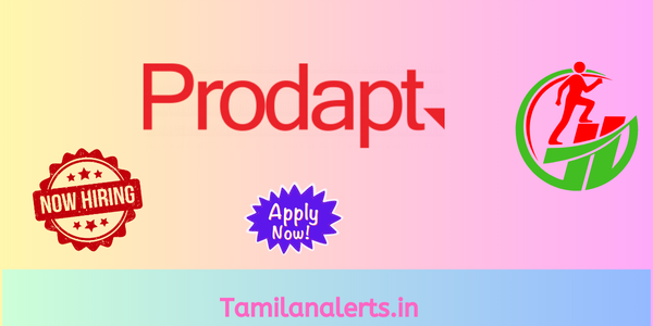 Prodapt Off Campus Drive - Tamilanalerts.in