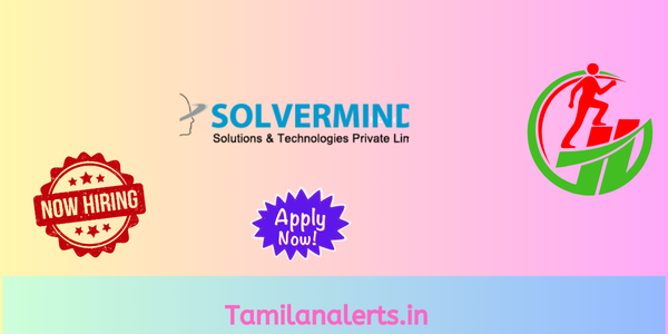 Solverminds Off Campus Drive - Tamilanalerts.in